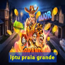 iptu praia grande